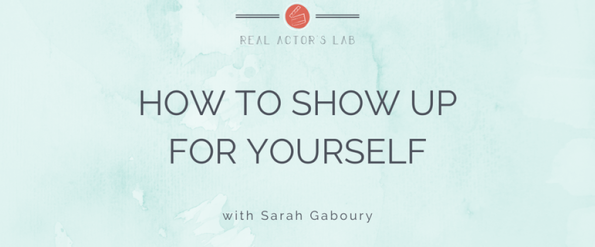 how to show up for yourself