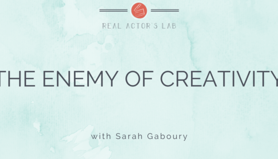 the enemy of creativity